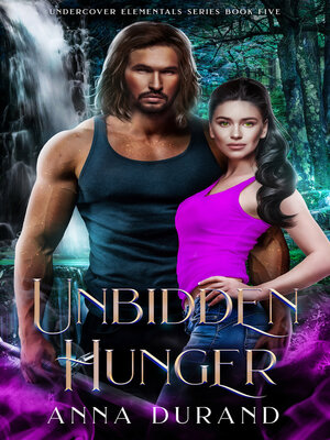 cover image of Unbidden Hunger